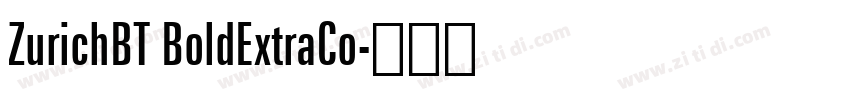 ZurichBT BoldExtraCo字体转换
